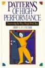 Patterns Of High Performance: Discovering The Ways People Work Best - Preview