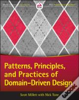 Patterns, Principles, And Practices Of Domain-Driven Design