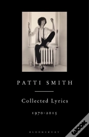 Capa do artigo Patti Smith Collected Lyrics, 1970â€“2015