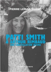 Capa do artigo Patti Smith & Arthur Rimbaud, Une Constellation Intime