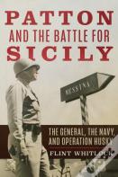 Patton And The Battle For Sicily