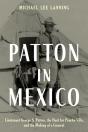 Patton In Mexico - Preview