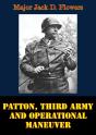 Patton, Third Army And Operational Maneuver - Preview