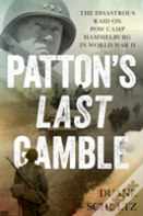Patton'S Last Gamble