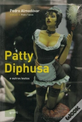 Patty Diphusa e Outros Textos