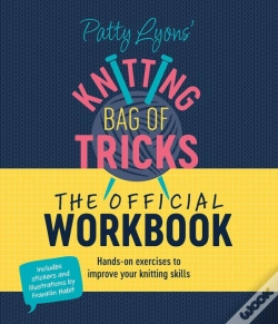 Capa do artigo Patty Lyons' Knitting Bag Of Tricks: The Official Workbook