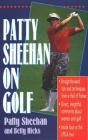 Patty Sheehan On Golf - Preview