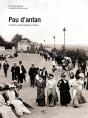 Pau D'Antan ; À Travers La Carte Postale Ancienne - Preview