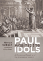 Paul Against The Idols - Preview