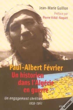 Capa do artigo Paul Albert Fevrier : Un Historien Dans L'Algerie En Guerre