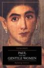 Paul And The Gentile Women - Preview