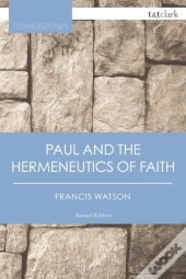 Paul And The Hermeneutics Of Faith