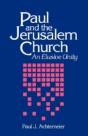 Paul And The Jerusalem Church: An Elusiv - Preview