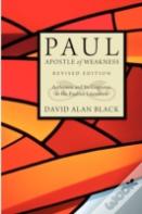 Paul, Apostle Of Weakness