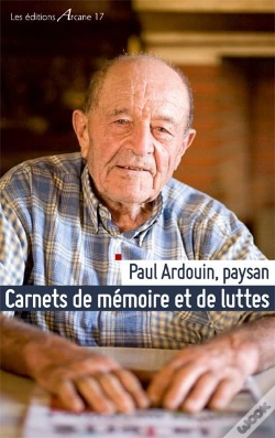 Capa do artigo Paul Ardouin, Paysan - Carnets De Memoire Et De Luttes