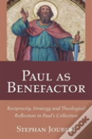Paul As Benefactor
