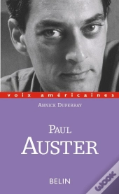 Paul Auster, Les Ambiguïtés De La Négation