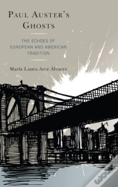 Paul Auster'S Ghosts