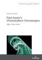 Paul Auster'S (Post)Modern Chronotopes: - Preview