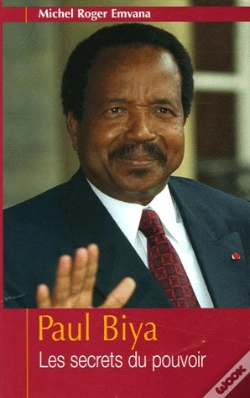 Capa do artigo Paul Biya ; Les Secrets Du Pouvoir