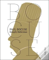 Paul Bocuse: Simply Delicious