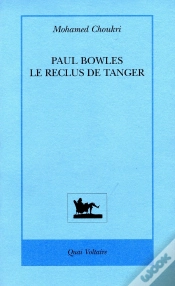 Capa do artigo Paul Bowles ; Le Reclus De Tanger.