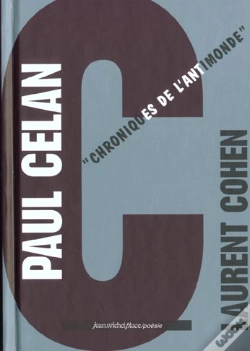 Capa do artigo Paul Celan ; Chroniques De L'Anti-Monde