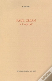 Paul Celan Et Le Corps Juif