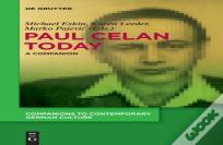 Paul Celan Today