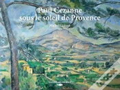 Capa do artigo Paul Cézanne Sous Le Soleil De Provence