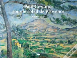 Capa do artigo Paul Cézanne Sous Le Soleil De Provence
