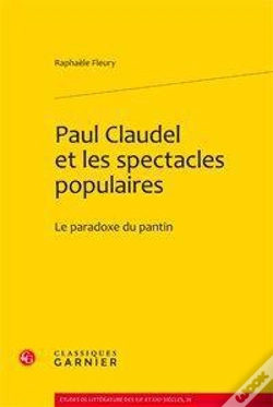 Capa do artigo Paul Claudel Et Les Spectacles Populaires ; Le Paradoxe Du Pantin