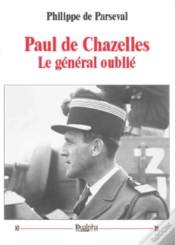 Capa do artigo Paul De Chazelles ; Le Général Oublié