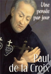 Paul De La Croix ; Une Pensée Par Jour