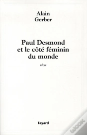 Capa do artigo Paul Desmond Et Le Côté Feminin Du Monde