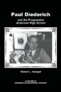 Paul Diederich And The Progressive American High School - Preview