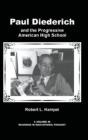 Paul Diederich And The Progressive American High School - Preview