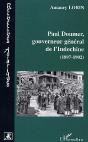 Paul Doumer, Gouverneur General De L'Indochine ; 1897-1902 - Preview
