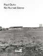 Paul Duke: No Ruined Stone - Preview