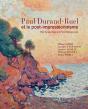 Paul Durand-Ruel Et Le Post-Impressionnisme - Preview