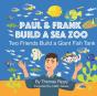 Paul & Frank Build A Sea Zoo - Preview