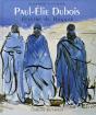 Paul-Élie Dubois, Peintre Du Hoggar - Preview