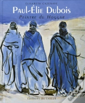 Paul-Élie Dubois, Peintre Du Hoggar