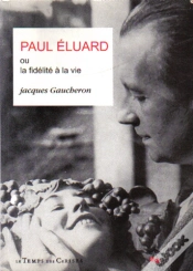 Capa do artigo Paul Eluard Ou La Fidelite A La Vie