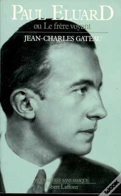 Capa do artigo Paul Eluard Ou Le Frère Voyant 1895-1952