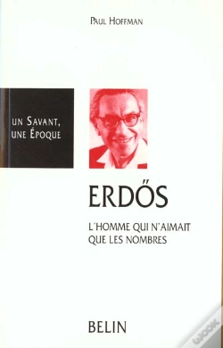Capa do artigo Paul Erdos ; L'Homme Qui N'Aimait Que Les Nombres