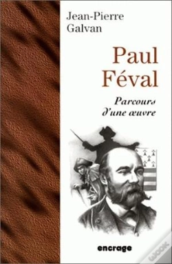 Capa do artigo Paul Féval. Parcours D'Une Oeuvre