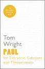 Paul For Everyone: Galatians And Thessalonians - Preview