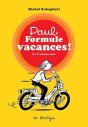Paul Formule Vacances ! Tome 1 : L'Adolescence - Preview