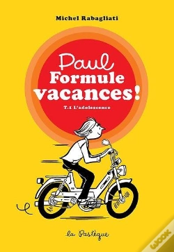 Capa do artigo Paul Formule Vacances ! Tome 1 : L'Adolescence